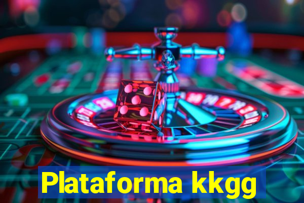 Plataforma kkgg